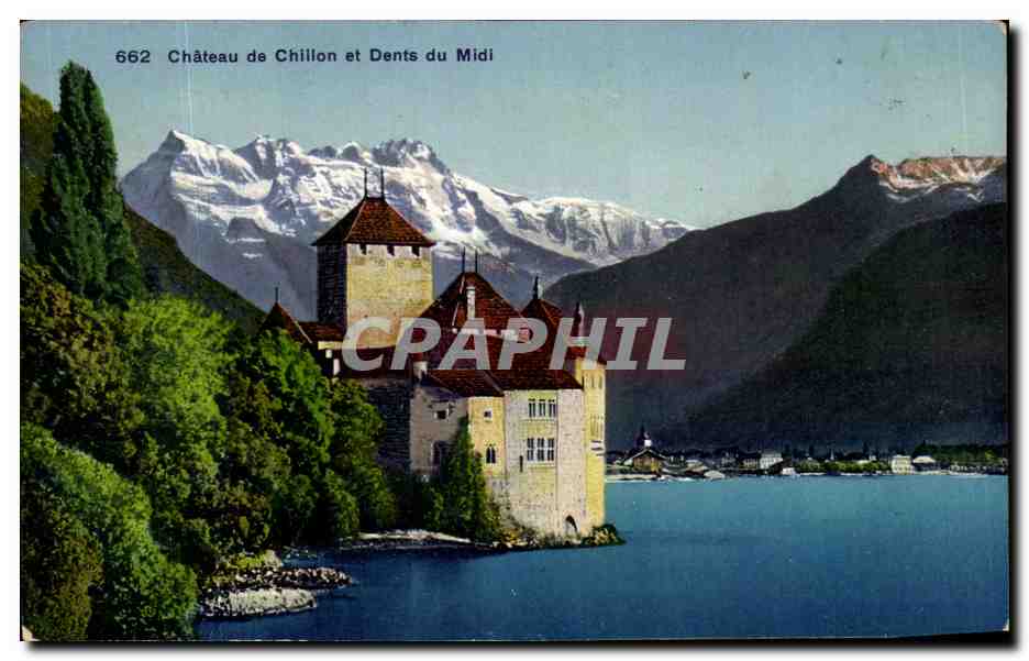 CPA Chateau de Chillon et Dents du Midi Suisse