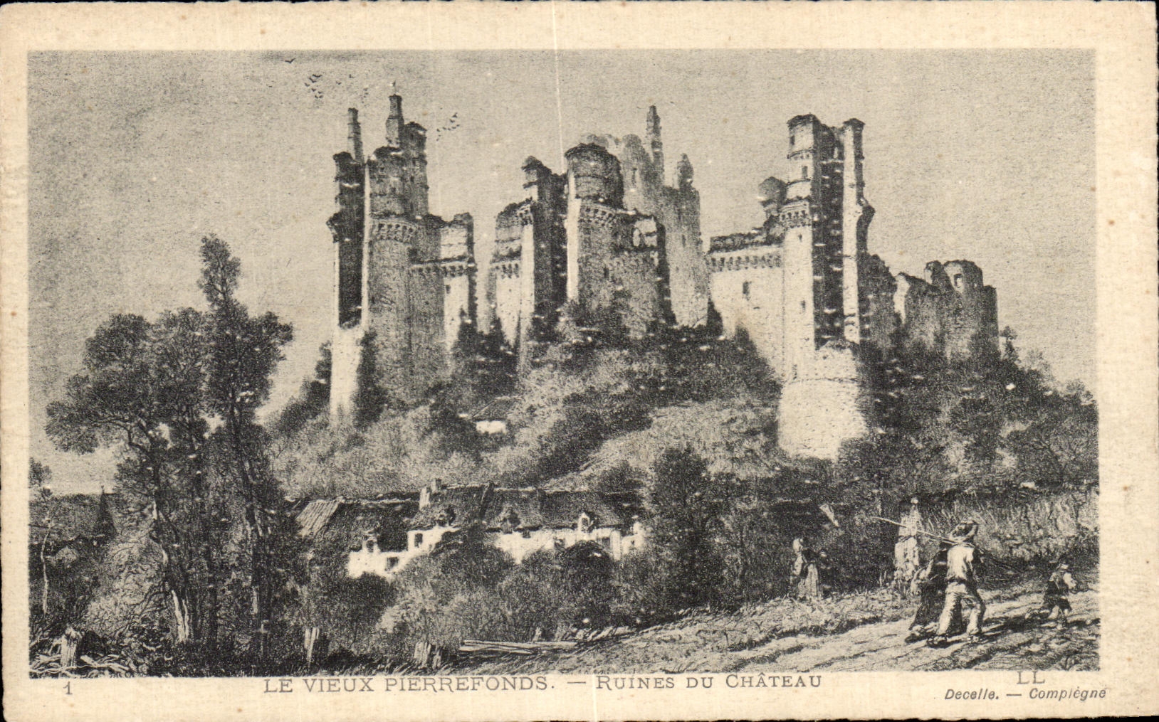 Le Vieux Pierrefonds — Ruines du Château — Decelle — Compiègne