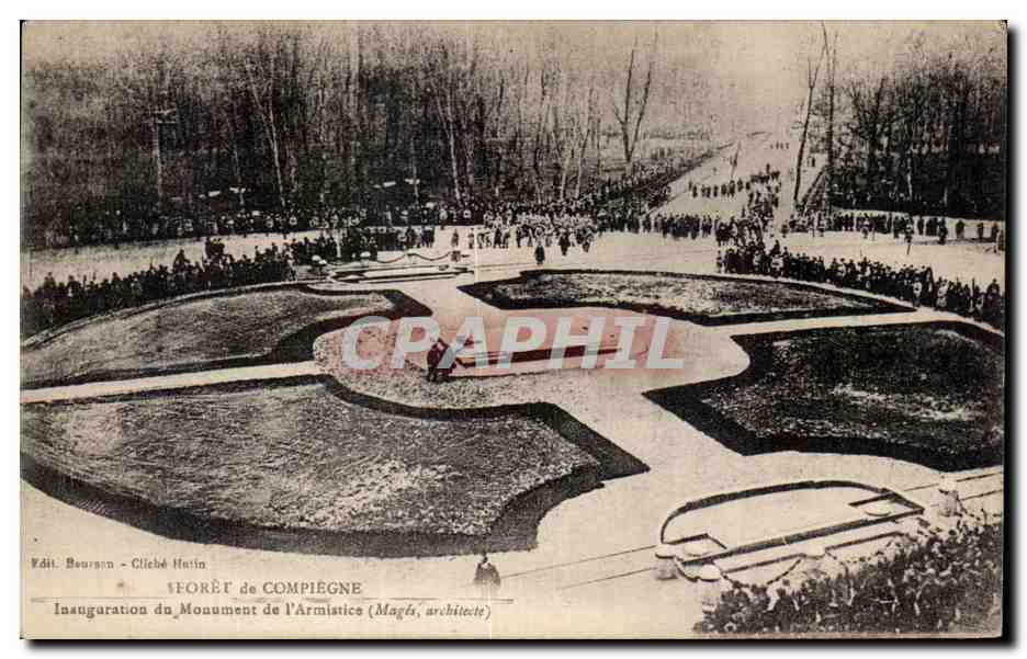 Inauguration du Monument de l'Armistice à Compiègne — Secret de Compiègne (Magès, architecte) — Édit. Bourgon - Cliché Hutin