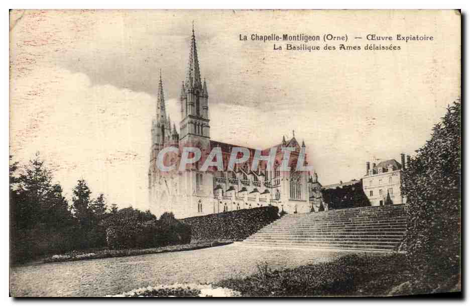CPA La Chapelle Montligeon Oeuvre Expiatoire La Basilique des Ames Delaissees
