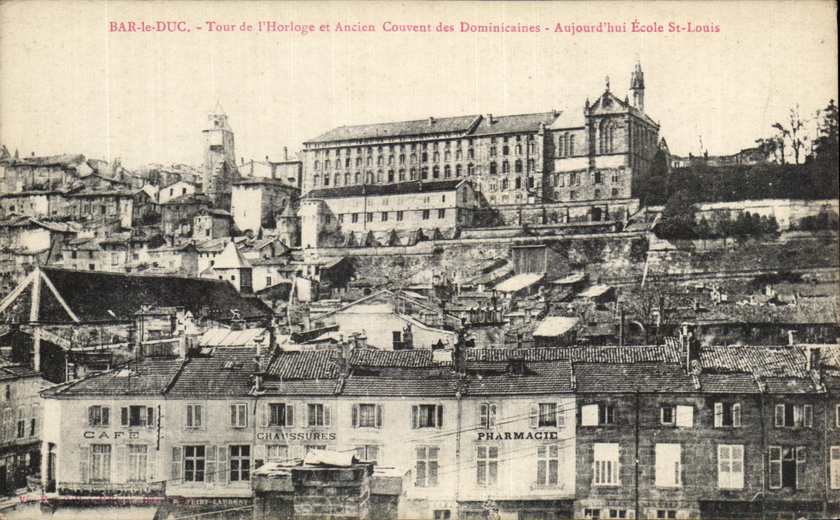 CPA Bar Le Duc Tour De L'Horloge Et Ancien couvent des Dominicains Ecole St louis 