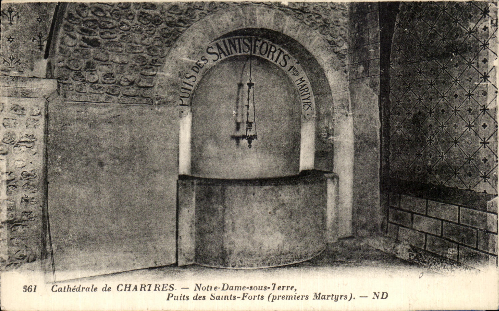 CPA Cathedrale de Chartres Notre Dame Sous Terre puits des Saints Forts premiers martyrs