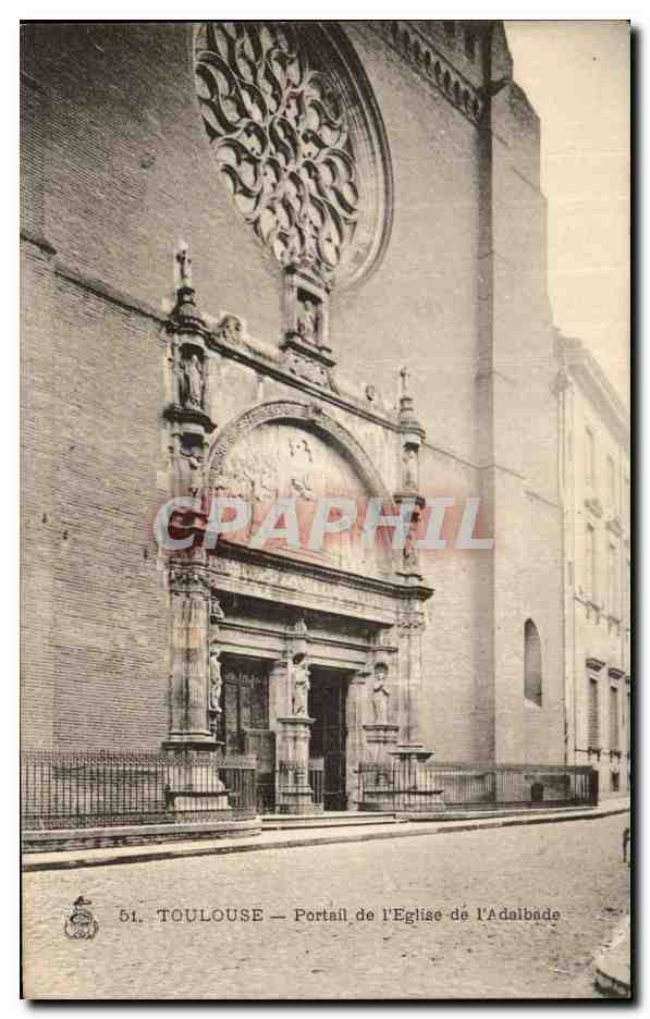 CPA Toulouse Portail De L'eglise De L'adalabade