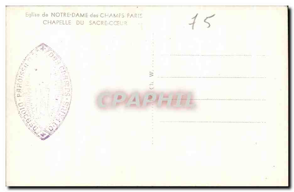 CPA Eglise de Notre Dame des Champs Paris Chapelle du Sacre Coeur Montmartre — Rückseite