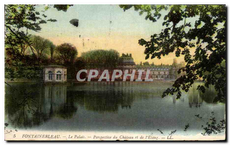 Fontainebleau — Le Palais — Perspective du Château et de l'Étang — LL. — N°5