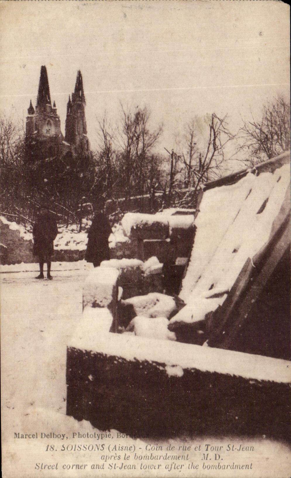Soissons (Aisne) — Coin de rue et Tour St-Jean après le bombardement — Marcel Delboy, Phototypie, Bornel