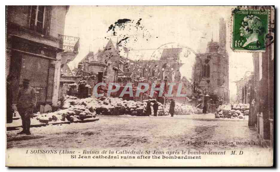 Soissons (Aisne) — Ruines de la Cathédrale St Jean après le bombardement — Phot. Marcel Delboy, Bordeaux