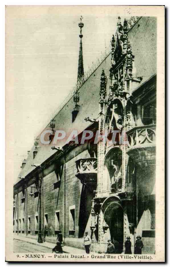 CPA Nancy Palais Ducal Grand Rue
