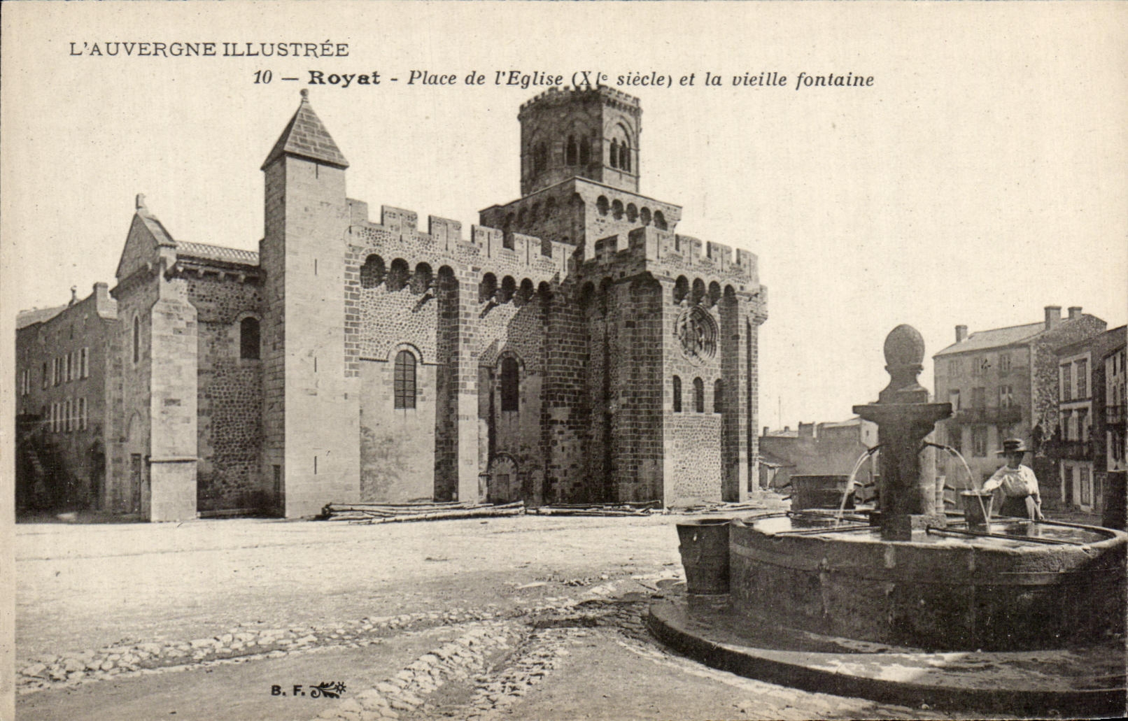 Royat - Place de l'Église (Xe siècle) et la vieille fontaine — L'Auvergne Illustrée, n°10