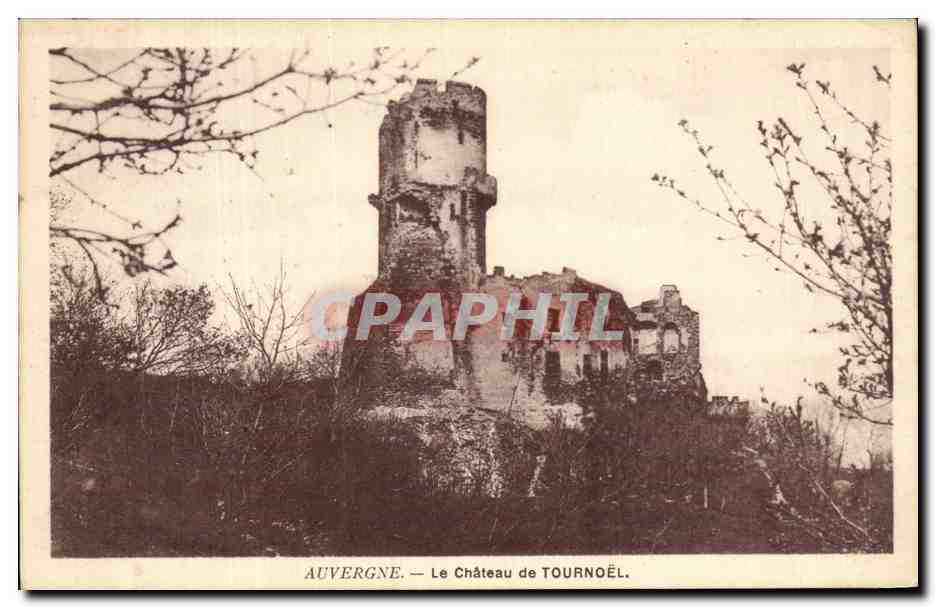 Auvergne — Le Château de Tournoël — Éditeur non identifié