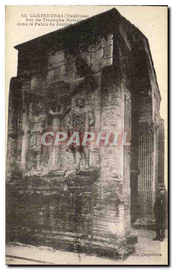 CPA Carpentras Arc de Triomphe Romain dans le Palais de Justice