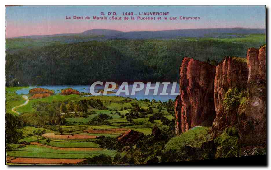 La Dent du Marais (Saut de la Pucelle) et le Lac Chambon — L'Auvergne — G. D'O, n° 1449