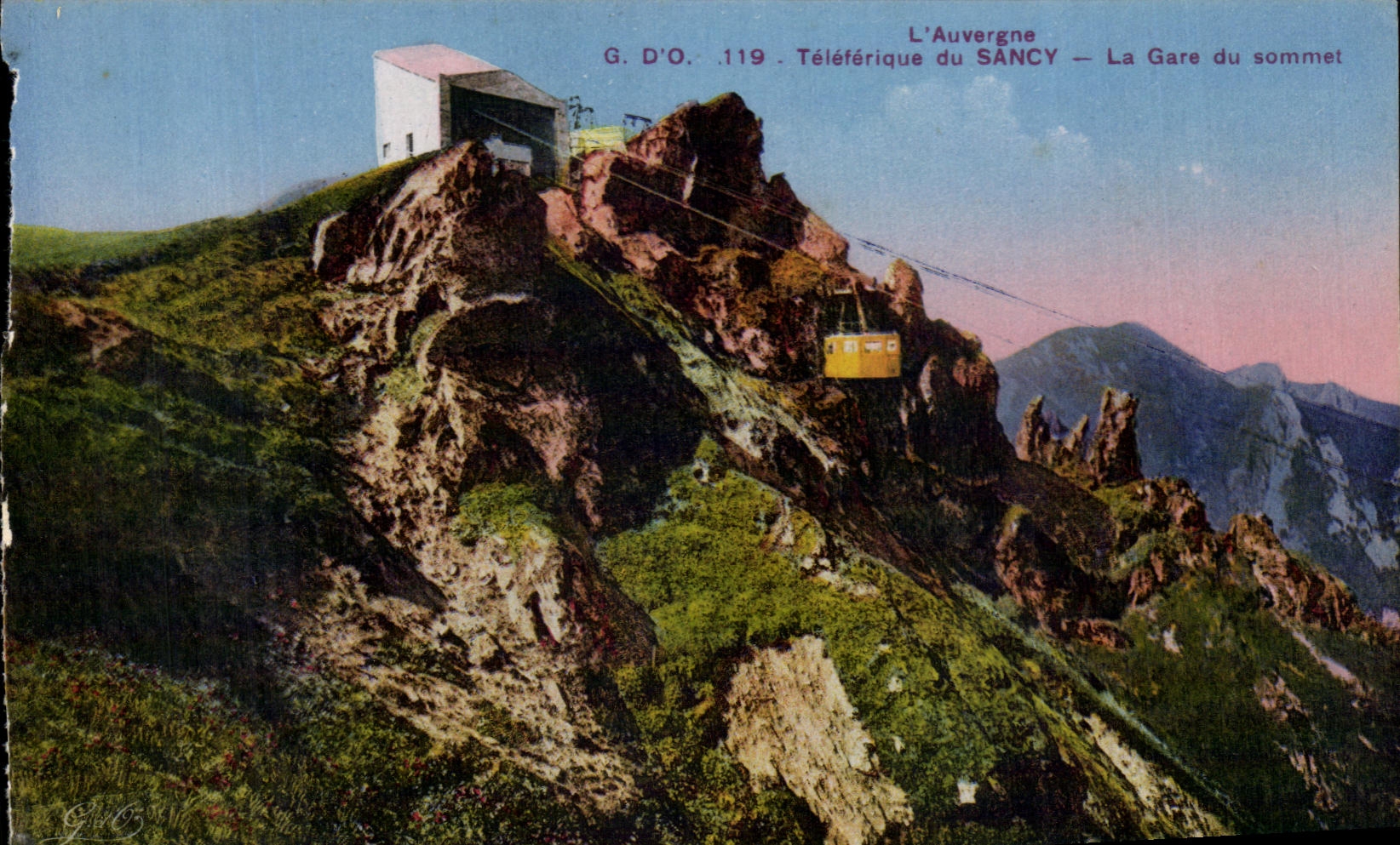 L'Auvergne — Téléphérique du SANCY — La Gare du sommet — G. D'O. 119