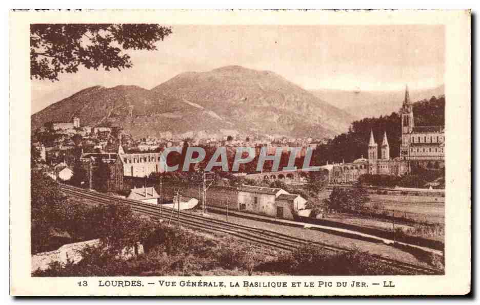 CPA Lourdes Vue Generale La Basilique Et Le Pic Du Jer