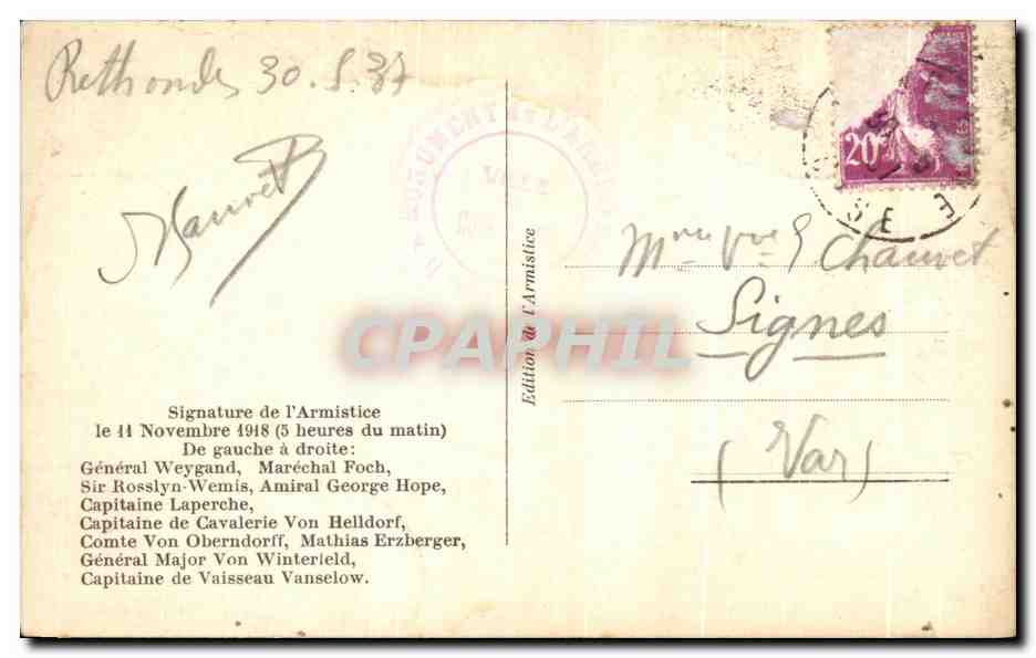 CPA Signature De L'Armistice Le ii Novembre De Gauche A Droite General Weygand Marechal Foch Militaria — Rückseite