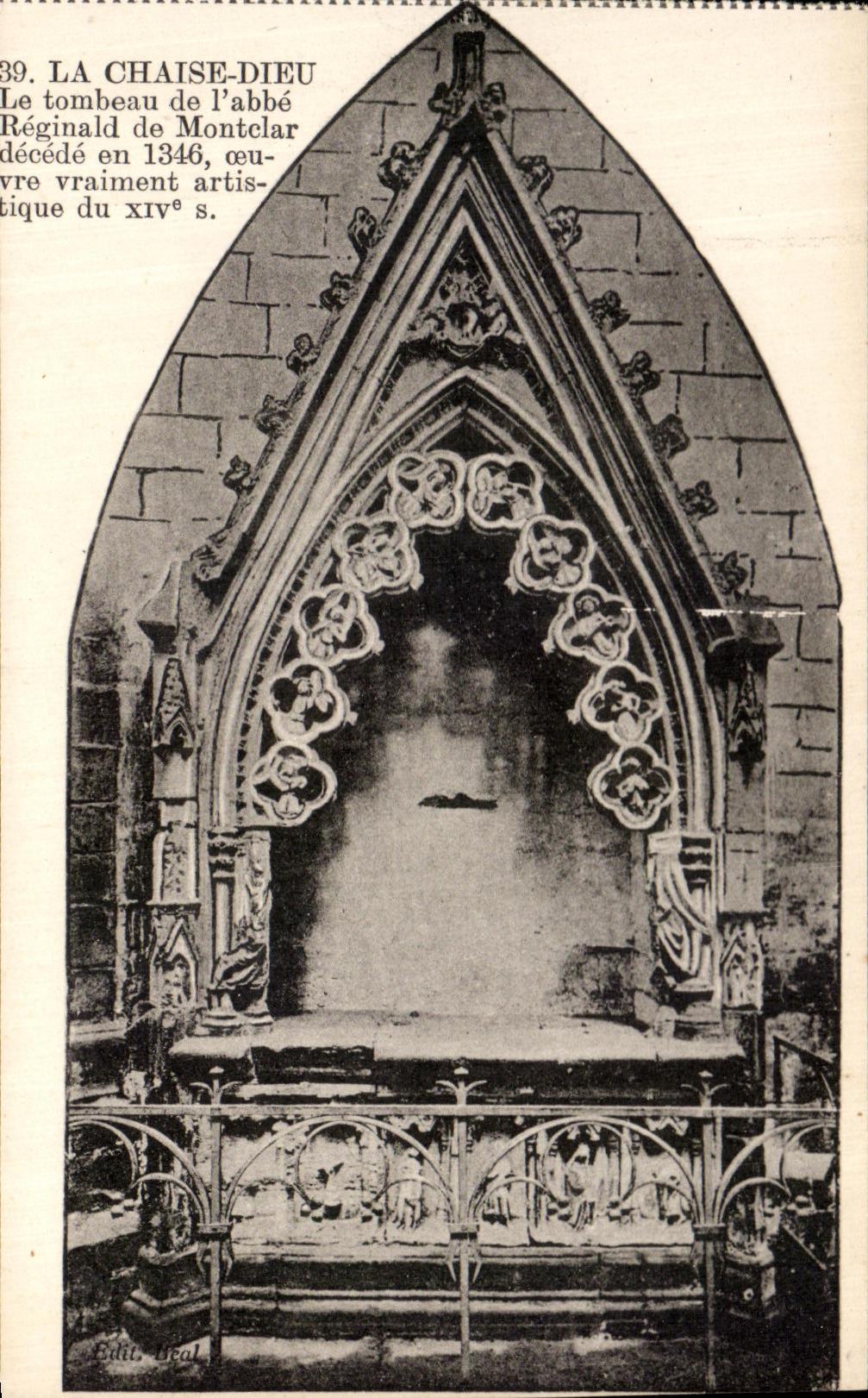 La Chaise-Dieu — Le tombeau de l'abbé Réginald de Montclar, œuvre vraiment artistique du XIVe s. — Éditeur : Deéal