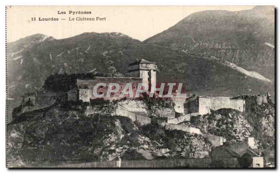 CPA Lourdes Le Chateau Fort