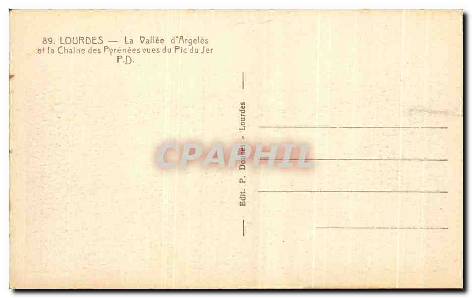 CPA Lourdes La Valle D'argeles el La Chaine des pyrenees Vues Du Pic Du Jer — Verso