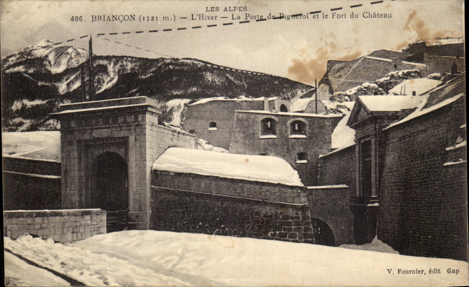 Briançon (1321 m.) — Winter — The Pigneur Gate and the Castle Fort — V. Fournier, publisher Gap
