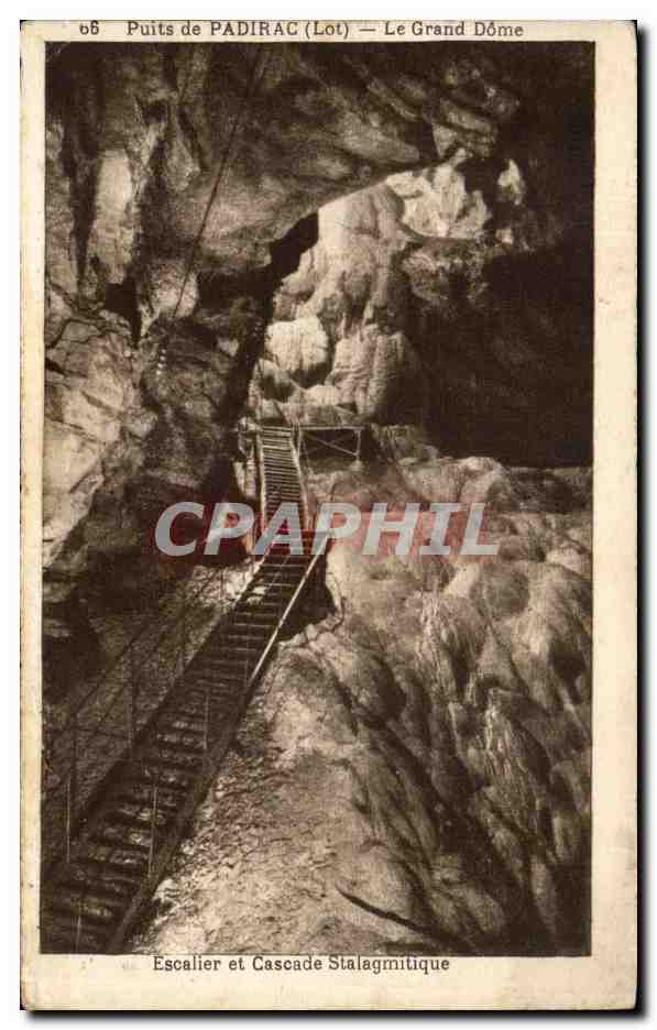 Puits de PADIRAC (Lot) — Le Grand Dôme — Escalier et Cascade Stalagmitique