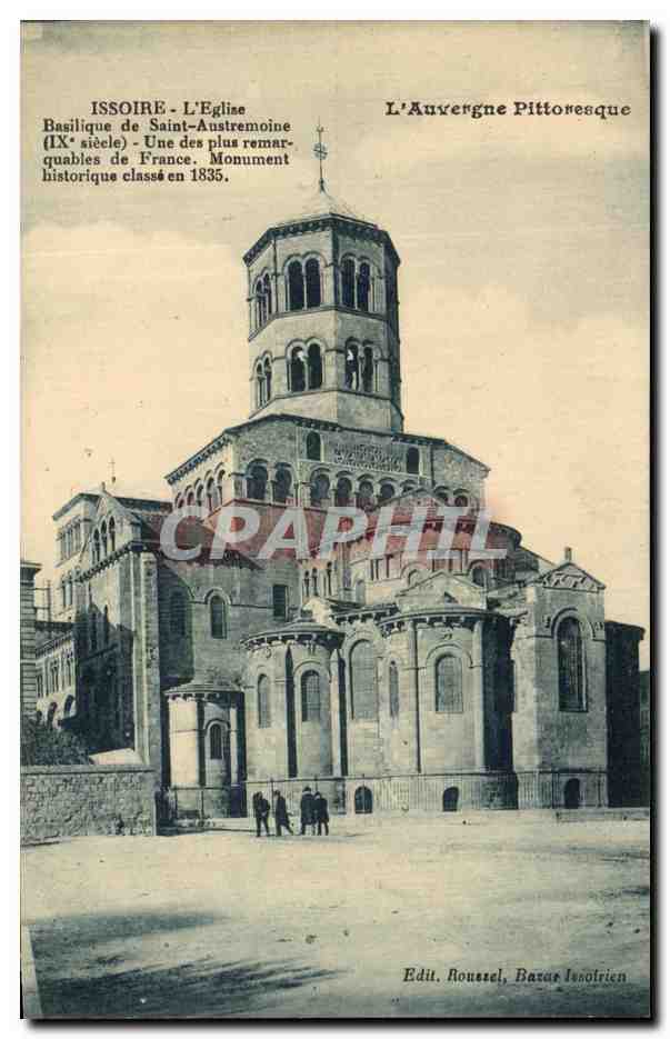 Issoire - L'Église Saint-Austremoine — Basilique du IXe siècle, Monument historique classé en 1835 — Edit. Roussel, Bazar Isoltrien