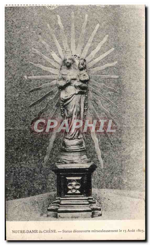 Notre-Dame du Chêne — Statue découverte miraculeusement le 15 Août 1803 — Phototypie J. Bégonnais-Itelins