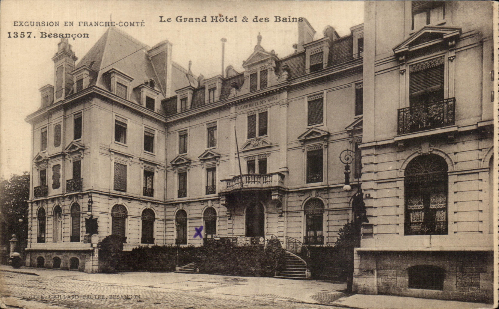 Das Grand Hotel & des Bains — Besançon — Verlag L. GAILLAND-PRÉTRE, Nr. 1357