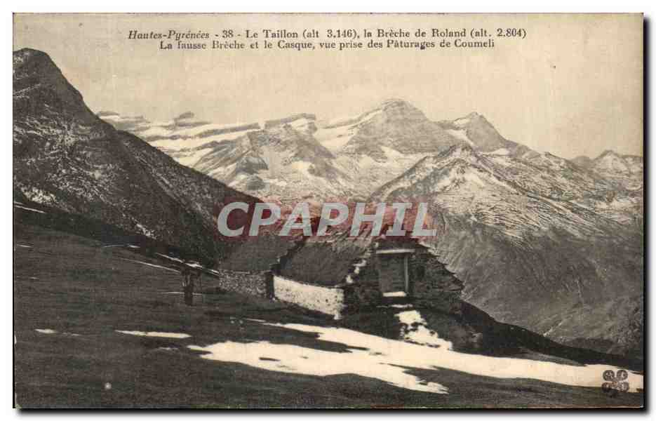 CPA Hautes Pyrenees Le Taillon La Breehe De Roland La Fausse Breche Et Le Casque vue prise des paturages de Coumeli