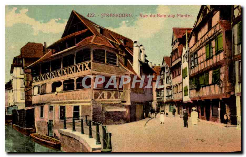 Strasbourg — Rue du Bain-aux-Plantes — Carte postale n°422