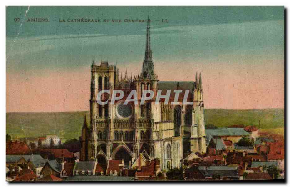 Antike Ansichtskarte Amiens Die Kathedrale Und Allgemeine Ansicht