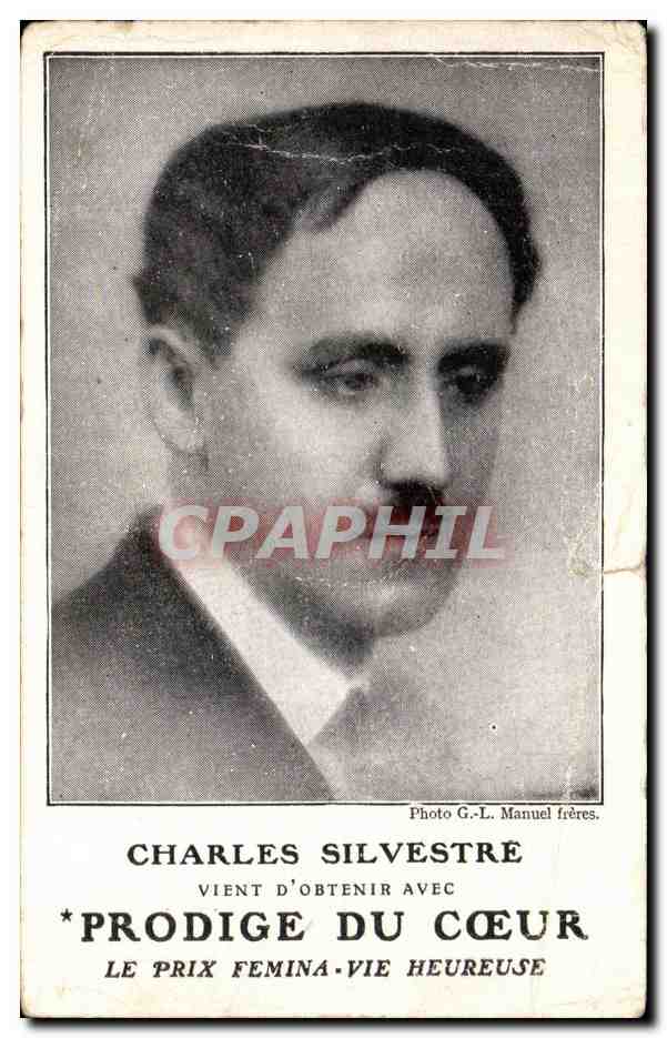 CPA Charles Silvestre Vint D'Obtenir Avec Prodige Du Coeur Le prix Femina Vie Heureuse Librairie plon Garanciere Paris