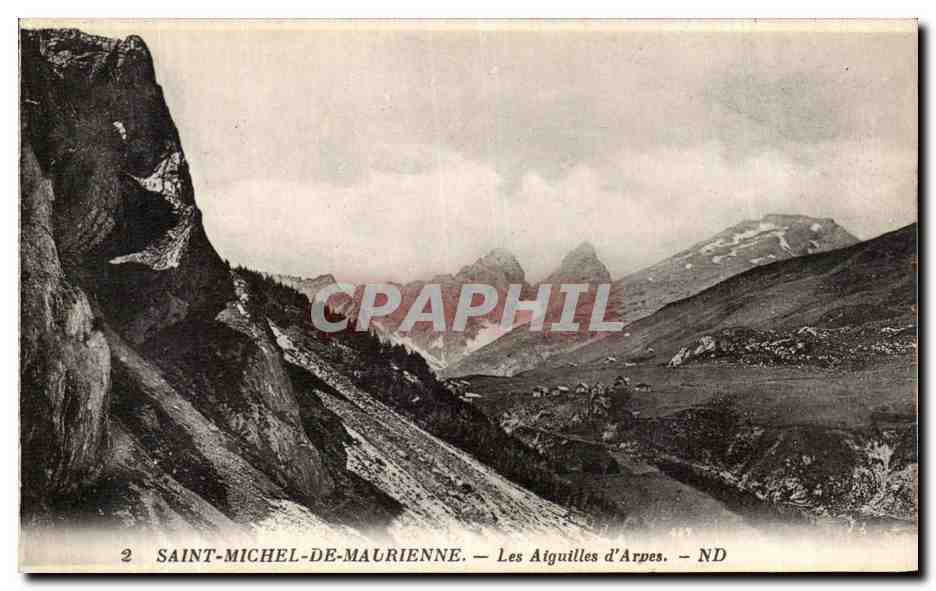 CPA Saint Michel De Maurienne Les Aiguilles D'Arpes