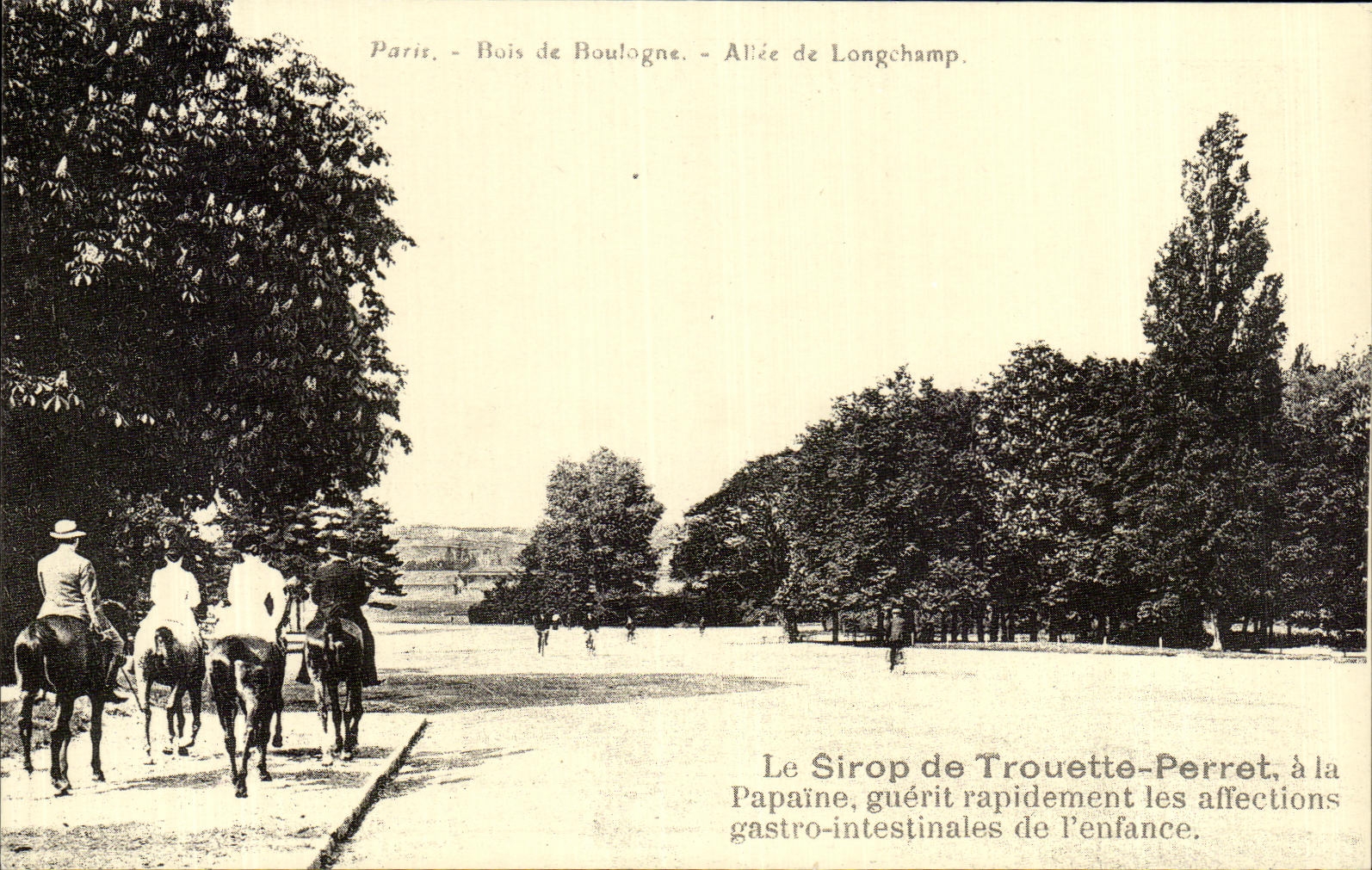Paris - Bois de Boulogne - Allée de Longchamp — Le Sirop de Trouette-Perret, à la Papaine, guérit rapidement les affections gastro-intestinales de l'enfance.