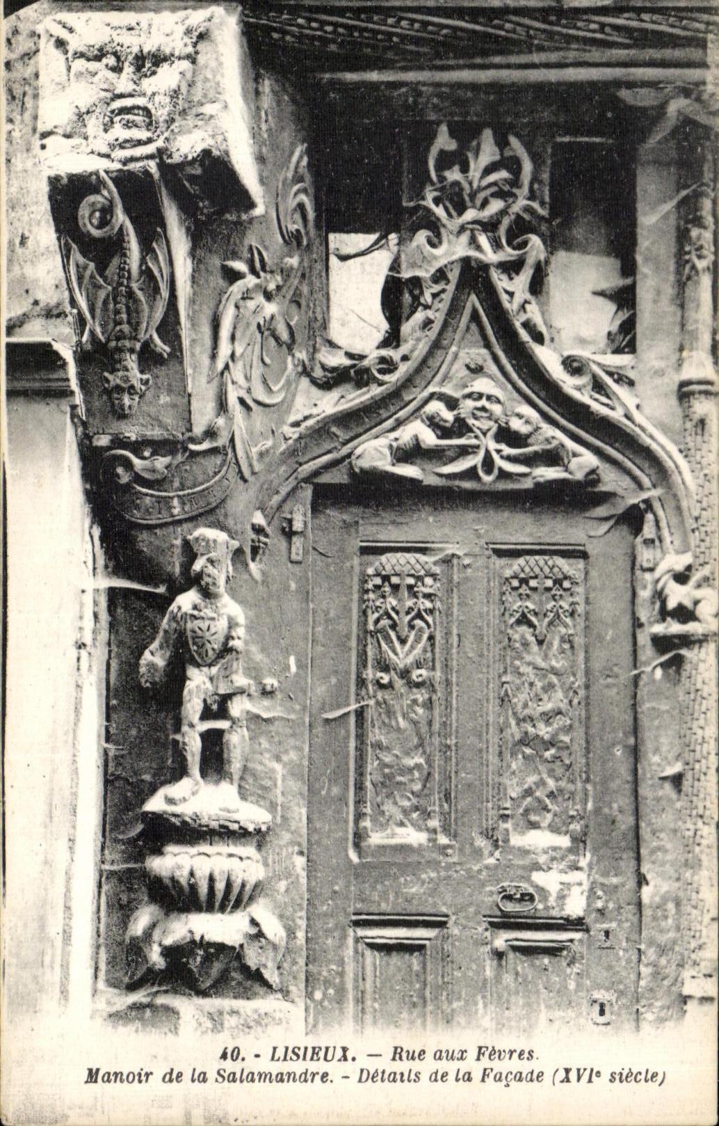 CPA Lisieux Rue aux Fevres Manoir de la Salamandre Details de la Facade