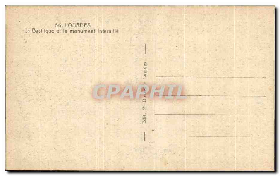 CPA Lourdes La Basilique et le Monument interailie — Verso