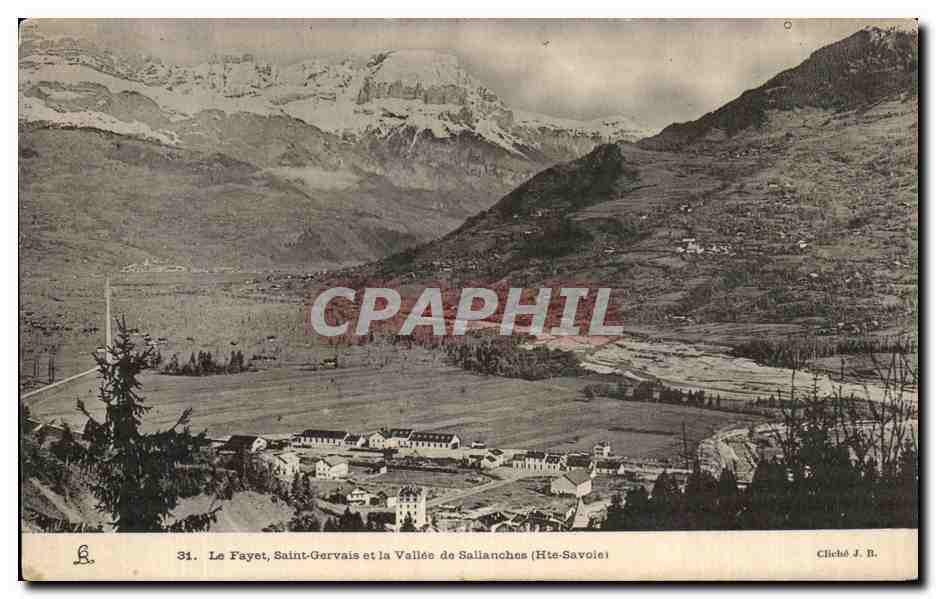 Le Fayet, Saint-Gervais et la Vallée de Sallianches (Hte-Savoie) — n°31 — Cliché J. B.
