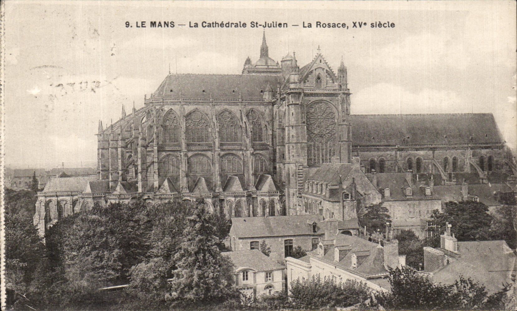 CPA Le Mans La Cathedrale st Julien La Rosace Siecle