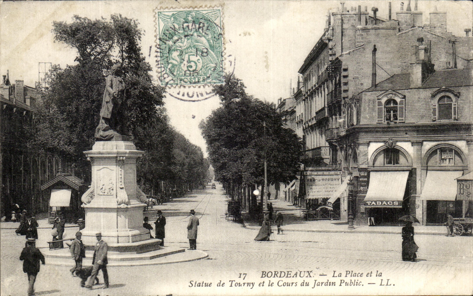 CPA Bordeaux La Place et la Statue de Tourny et le Cours du Jardin Public