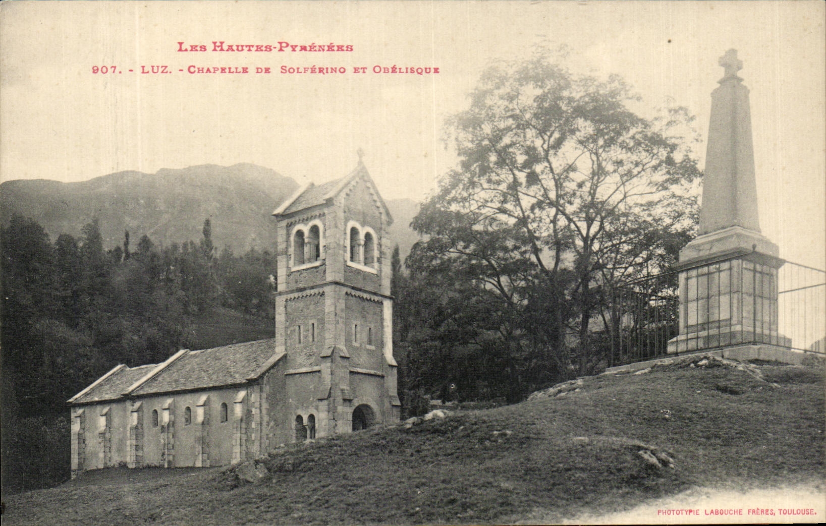 Luz - Chapelle de Solférino et Obélisque — Les Hautes-Pyrénées — Phototypie Labouche Frères, Toulouse