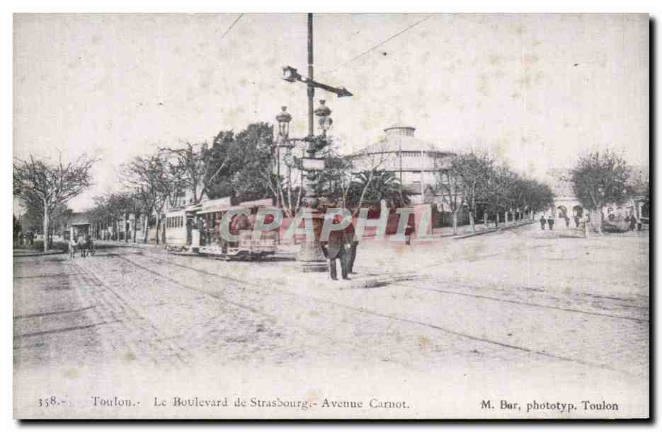 Toulon — Le Boulevard de Strasbourg - Avenue Carnot — M. Bar, phototyp. Toulon