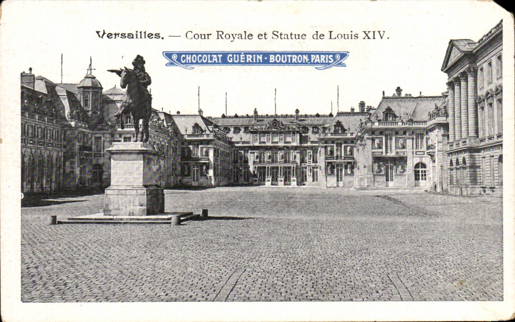 Versailles — Cour Royale et Statue de Louis XIV — Chocolat Guérin-Boutron, Paris