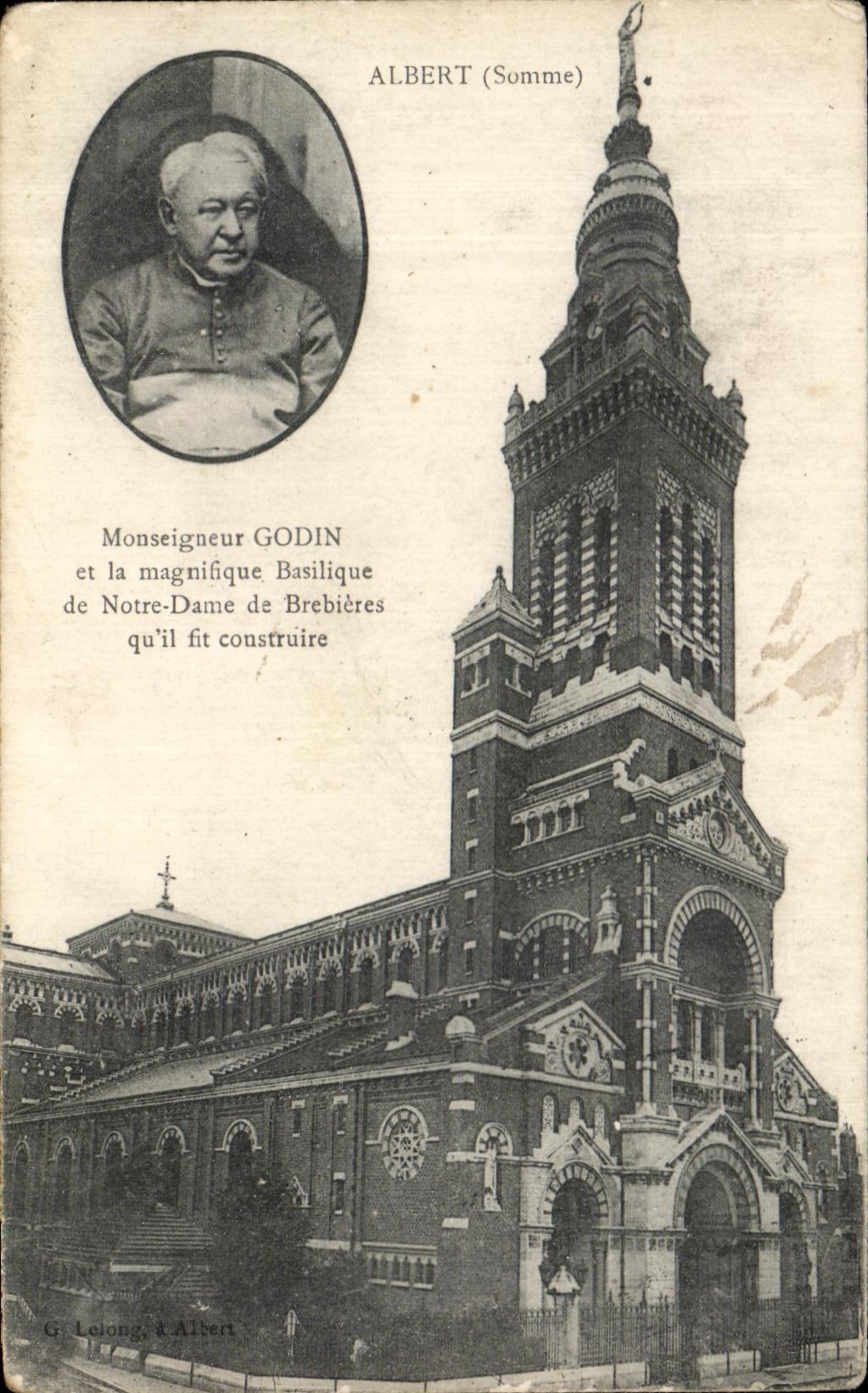 CPA Albert Monseigneur Godin et la magnifique Basilique de Notre Dame de Brebieres qu'il fit construire