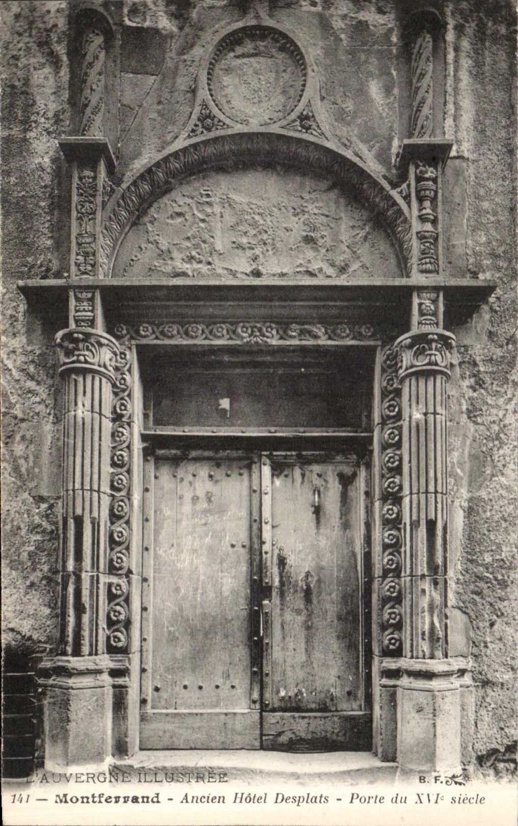 Montferrand — Ancien Hôtel Desplats — Porte du XVIe siècle
