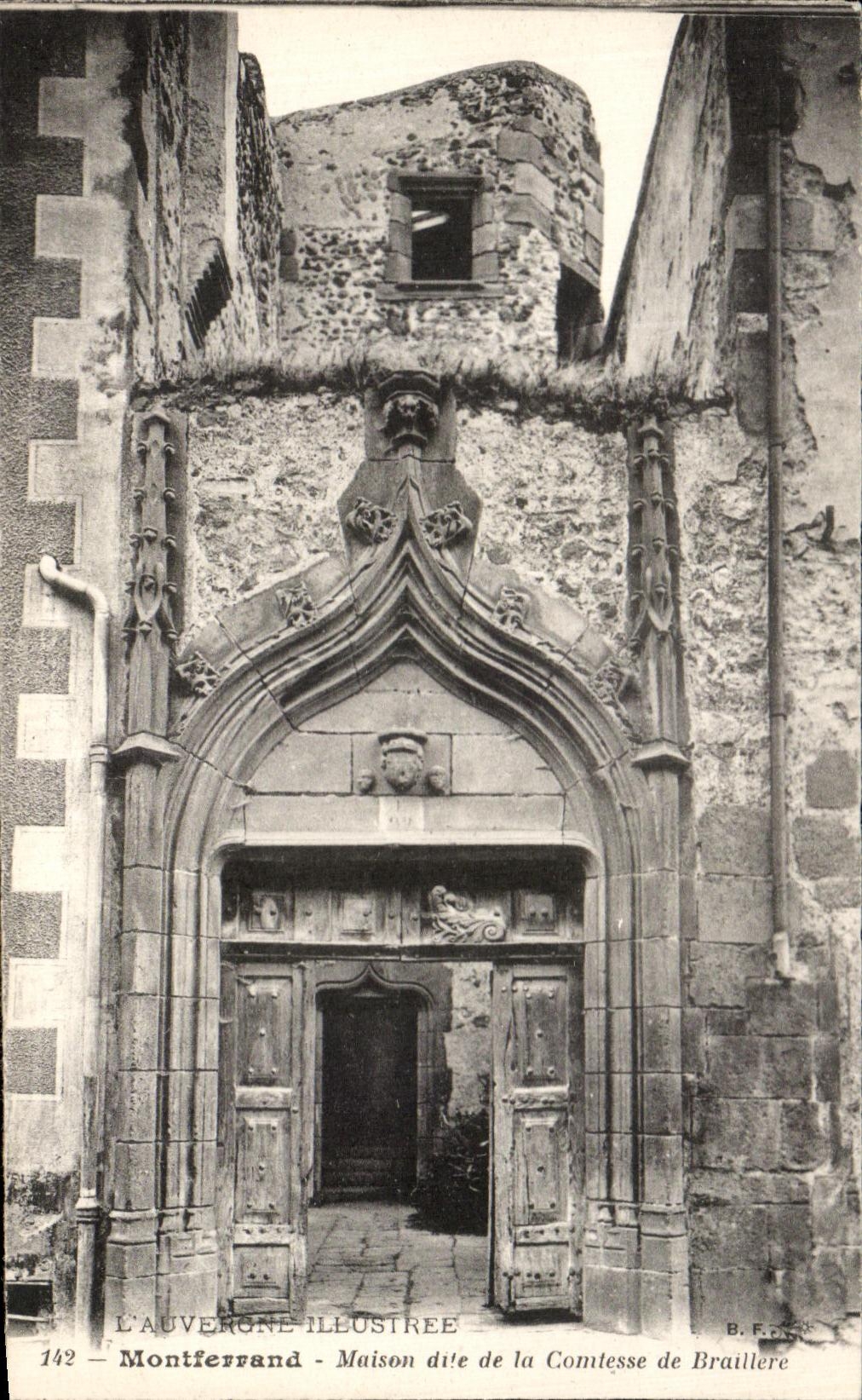 Montferrand — Maison dite de la Comtesse de Braillere — L'Auvergne Illustrée, n°142