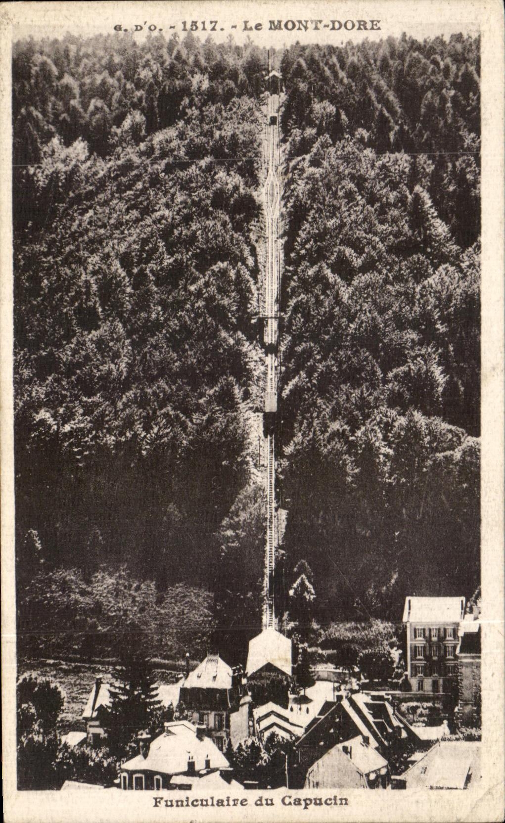 Le Mont-Dore — Funiculaire du Capucin — éd. D'O. n°1517