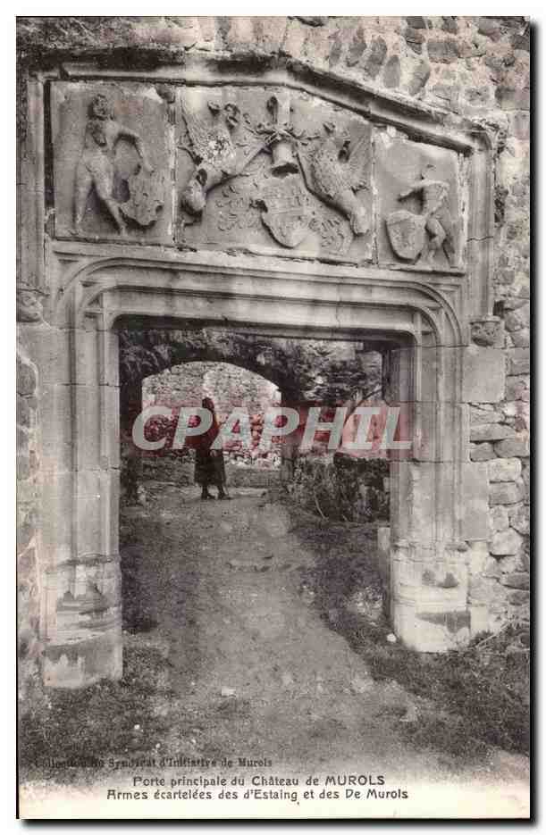 Porte principale du Château de MUROLS — Armes écartelées des d'Estaing et des De Murols — Collection du Spécialiste de Murols