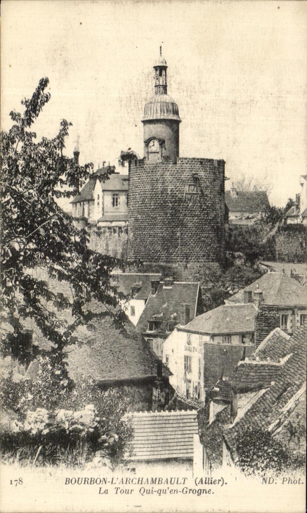 CPA Bourbon L'Archambault La Tour Qui qu'en Grogne