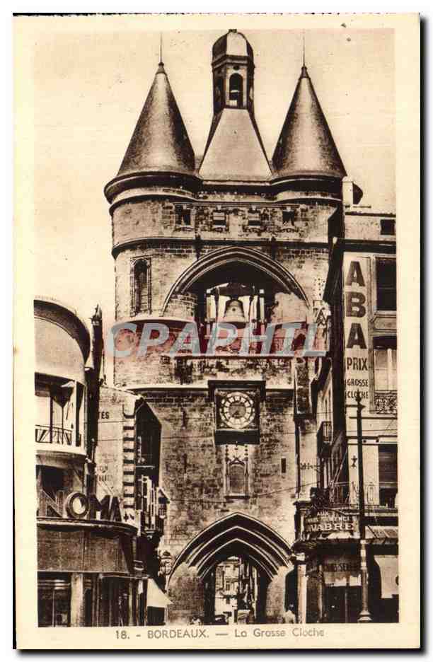 CPA Bordeaux La Grosse Cloche
