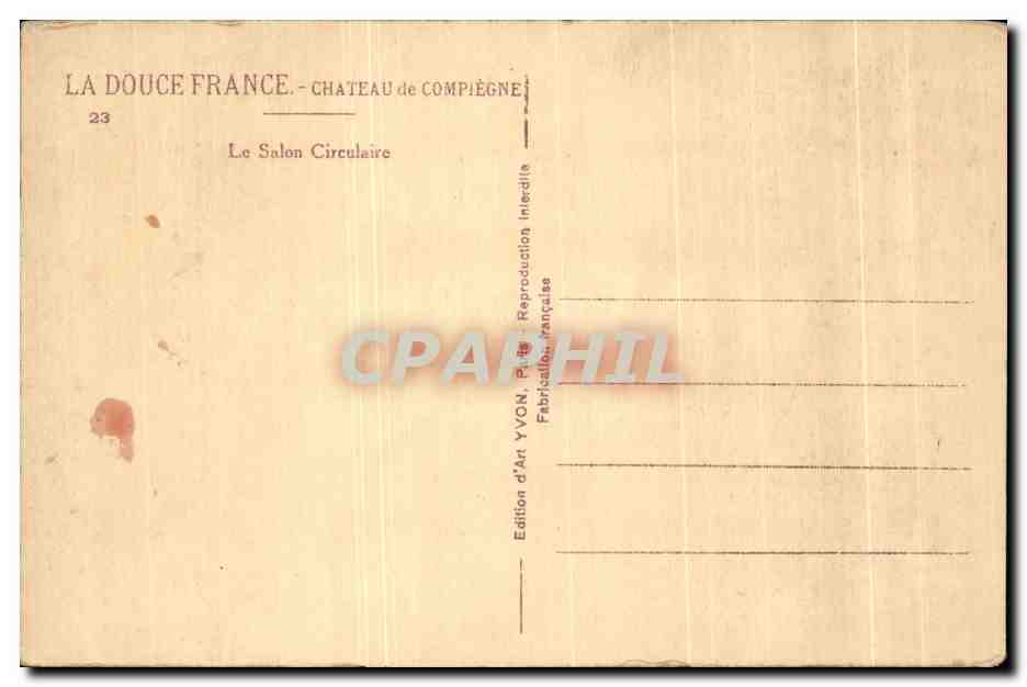 CPA La Douce France Chateau de Compiegne Le Salon Circulaire — Verso