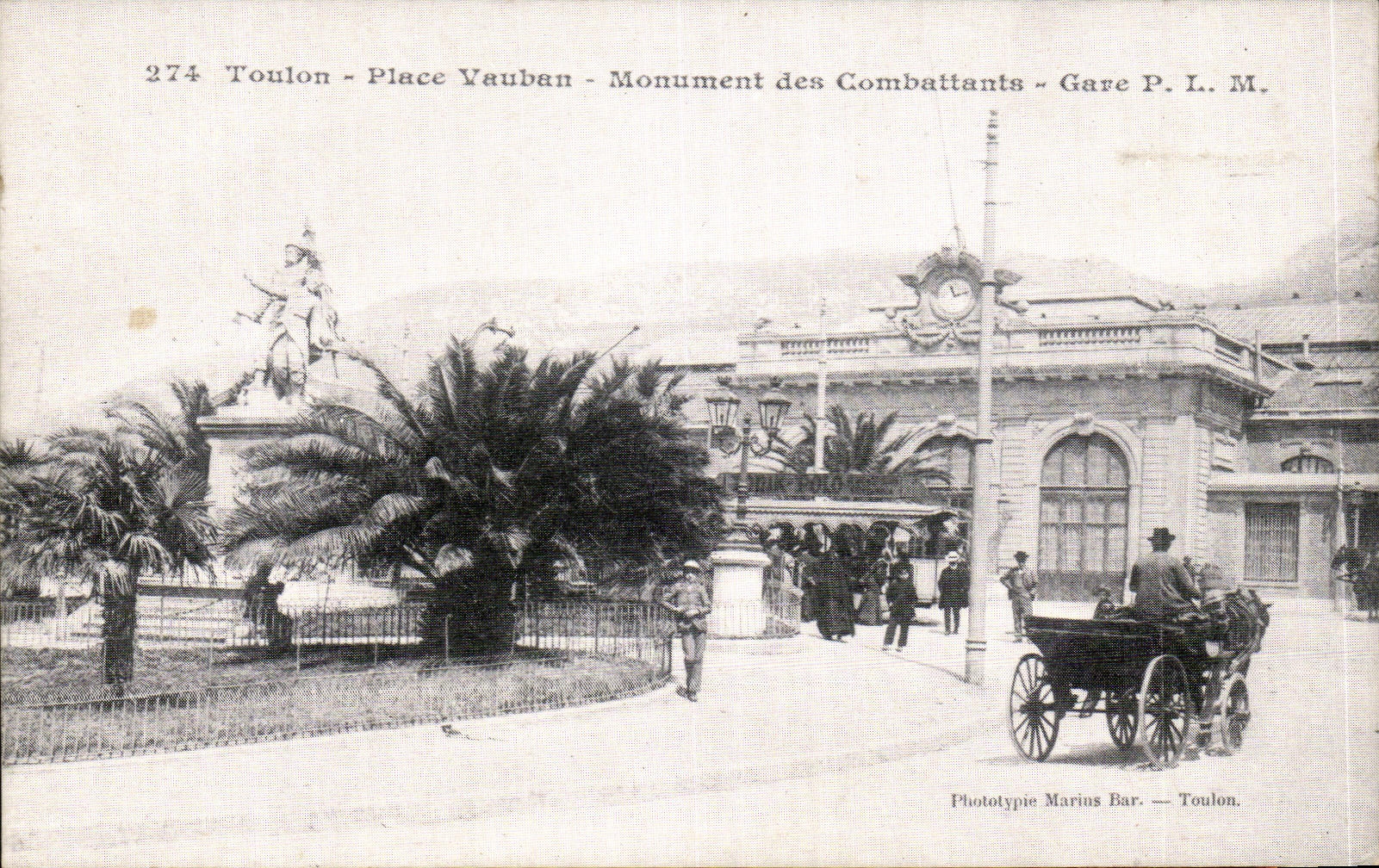 Toulon - Place Vauban - Monument des Combattants - Gare P.L.M.